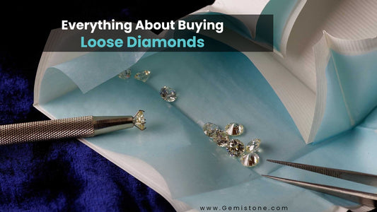 Everything About Buying Loose Diamonds