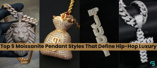 Top 5 Moissanite Pendant Styles That Define Hip-Hop Luxury