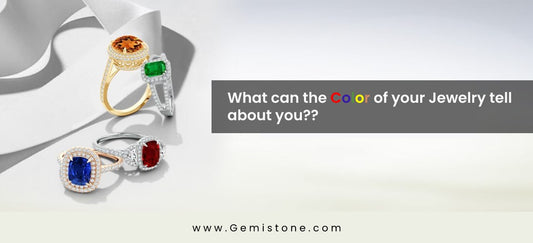 What can the Color of your Jewelry tell about you?