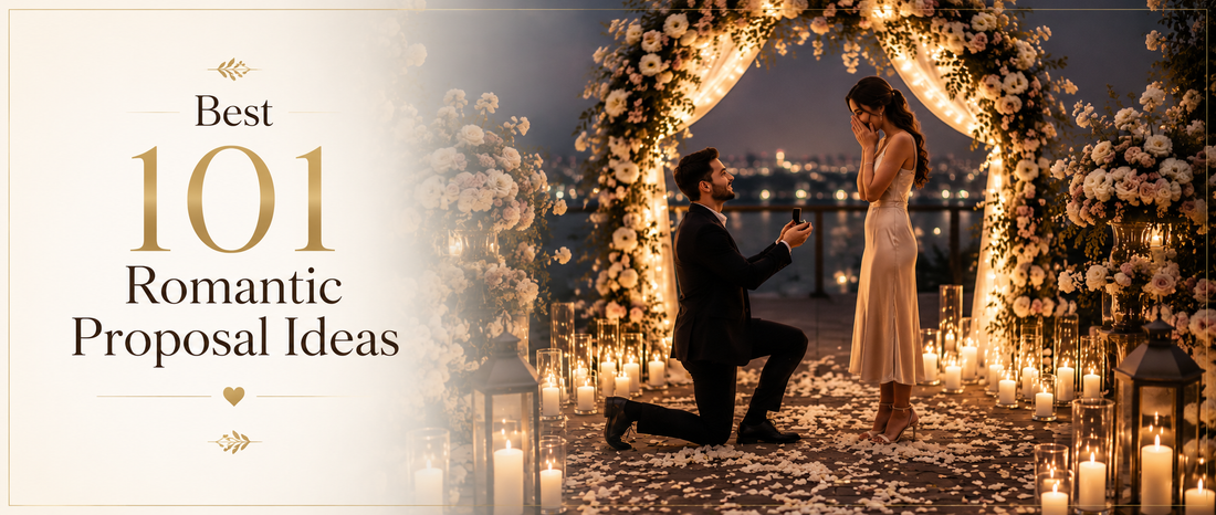 Best 101 Romantic Proposal Ideas