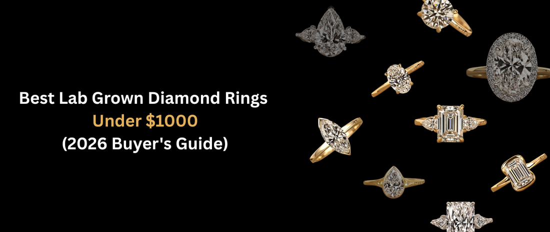 Best Lab Grown Diamond Rings  Under $1000 (2026 Buyer's Guide)