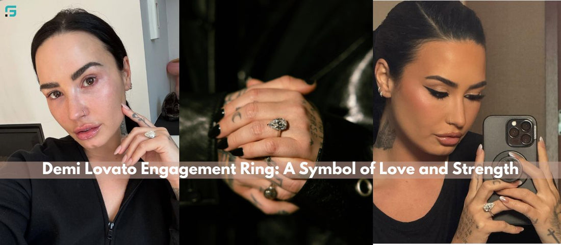 Demi Lovato Engagement Ring: A Symbol of Love and Strength