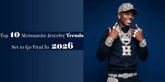 Top 10 Moissanite Jewelry Trends Set to Go Viral in 2026