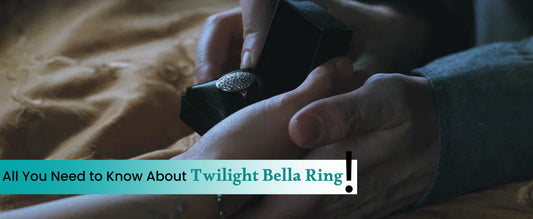 All You Need to Know About Twilight Bella Ring
