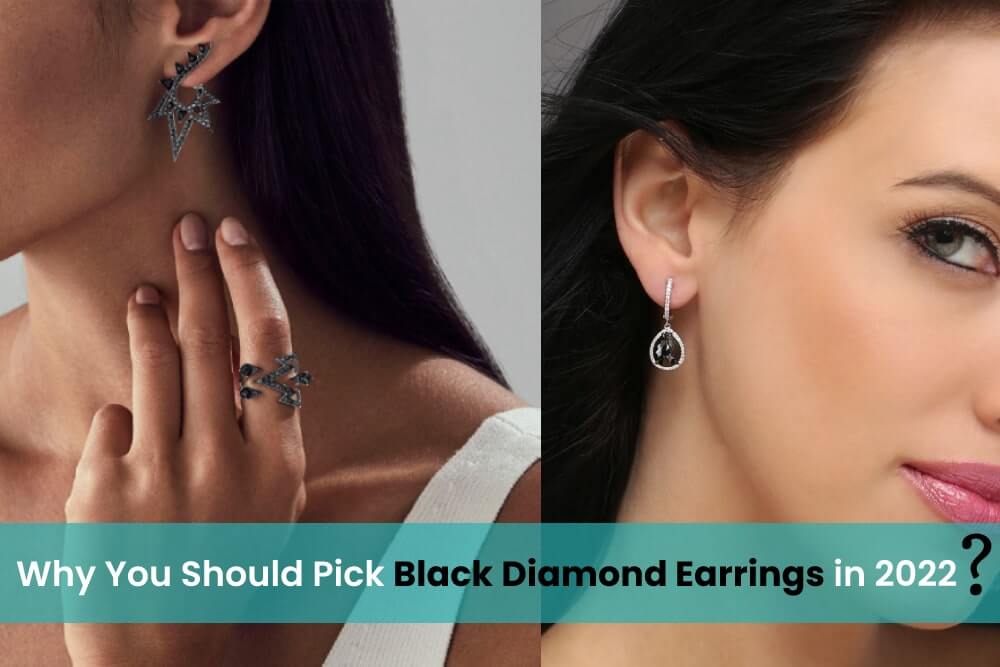 Why You Should Pick Black Diamond Earrings in 2025??
